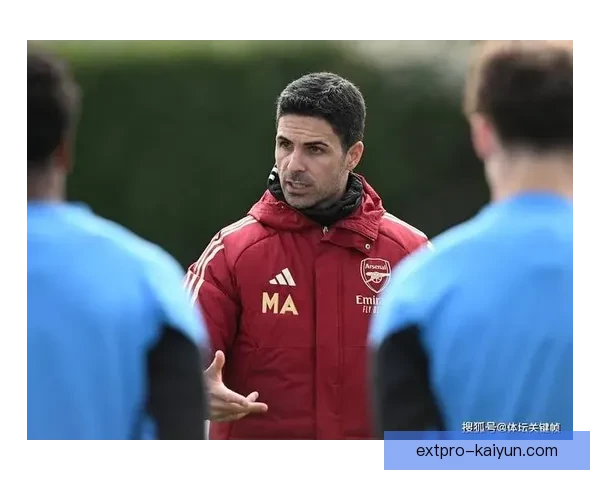 阿尔特塔战术适配阿森纳，表现稳健值得关注，球队竞技状态回暖。